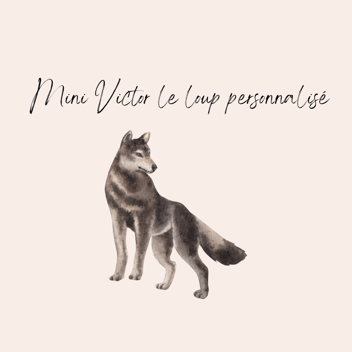 Mini Victor le loup personnalisé
