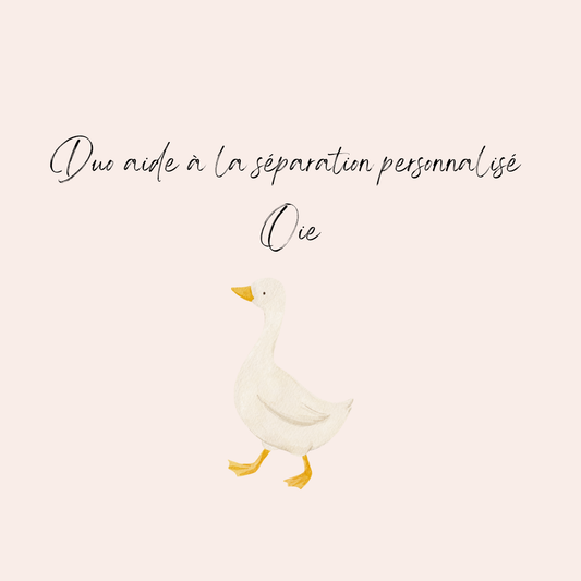 Duo aide à la séparation personnalisé Oie
