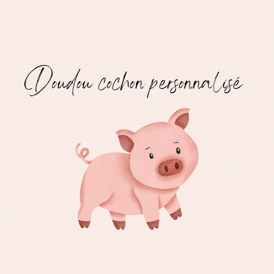 Doudou cochon personnalisé